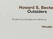 Outsiders d'Howard Becker sont déviants