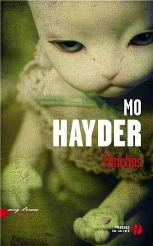 Fétiches de Mo Hayder