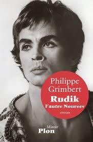 Rudik, l'autre Noureev de Philippe Grimbert