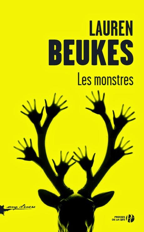 News : Les Monstres - Lauren Beukes (Presses de la Cité)