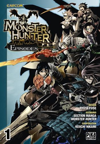 Monster hunter episodes - Tome 01 - RyÃ»ta Fuse & Keiichi Hikami