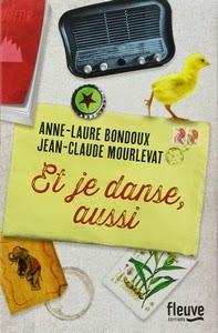 Et je danse aussi, Anne-Laure Bondoux et Jean-Claude Mourlevat
