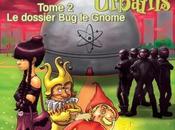 Lutins Urbains, tome dossier Gnome Renaud Marhic