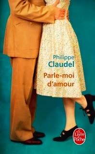 Parle-moi d'amour, Philippe Claudel