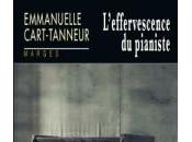 L'effervescence pianiste, Emmanuelle Cart-Tanneur