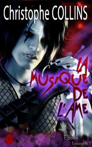 La musique de l’âme de Christophe Collins