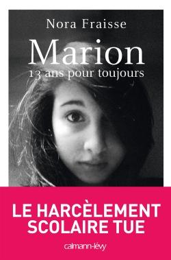 Marion, 13 ans pour toujours - 