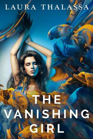 Vanishing Girl T.1 : The Vanishing Girl - Laura Thalassa