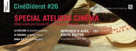 CinéDiderot #26 : Spécial Atelier Cinéma le 8 avril !