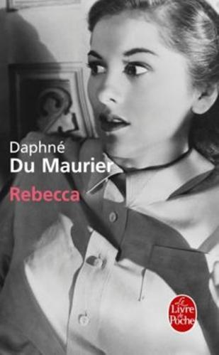 Rebecca [Daphné Du Maurier]