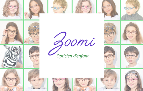 Zoomi : des lunettes pour les petits à Paris !