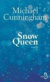 Snow Queen par Michael Cunningham