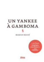 Un Yankee à Gamboma, de Marius Nguié