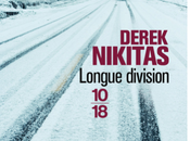 Longue division, Derek Nikitas Road movie écorchés vifs