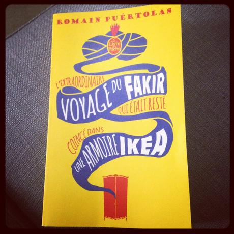 L’extraordinaire voyage du fakir qui était resté coincé dans une armoire Ikea, par Romain Puértolas
