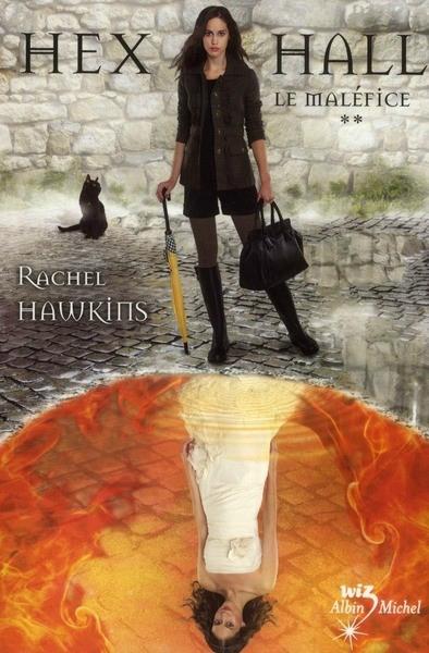Hex Hall tome 2 de Rachel Hawkins