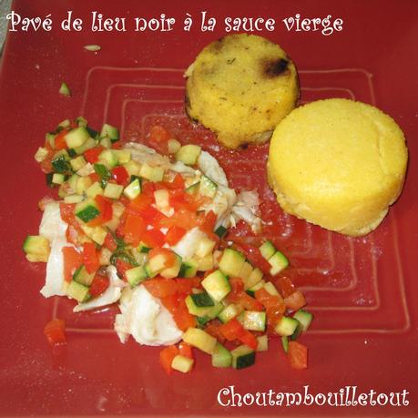 pavé lieu noir sauce vierge