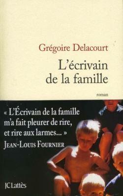 L’écrivain de la famille de Grégoire Delacourt