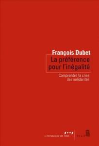 « La Préférence pour l'inégalité » de François DUBET
