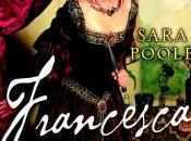 Francesca, Maîtresse Borgia Sara Poole