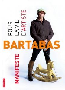 Manifeste pour la vie d'artiste de Bartabas