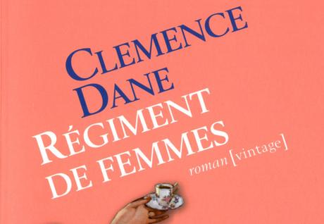 "Régiment de femmes&quot; de Clemence Dane