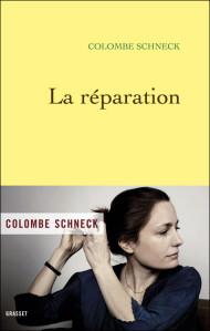 La réparation - Colombe Schneck