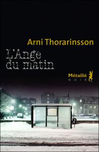 L'ange du matin - Arni Thorarinsson