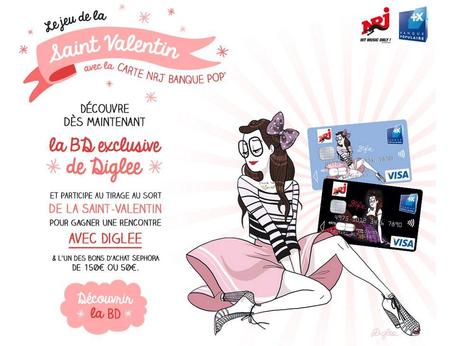 Diglee et NRJ Banque Pop’ vous gâtent pour la Saint Valentin !
