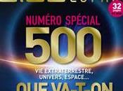 Ciel &amp; Espace, 500, extraterrestre, univers, espace, va-t-on découvrir