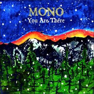 Mono : You are there - 2006