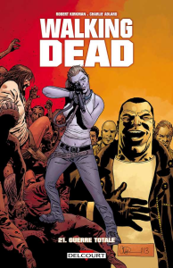 Walking Dead #21: Guerre totale