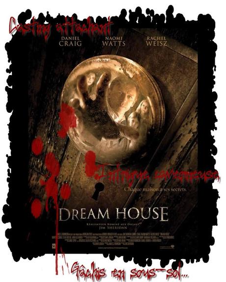 Dream House - Chaque maison a ses secrets...