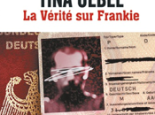 2013/7 &quot;La vérité Frankie&amp;quot; Tina Uebel