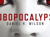 Robopocalypse Daniel Wilson