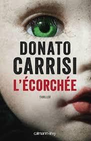 L'Ã©corchÃ©e - Donato Carrisi