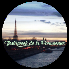 Instaweek de la Parisienne #6