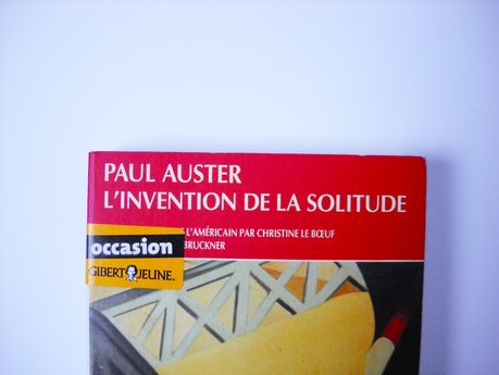 L'Invention de la solitude [Paul Auster]