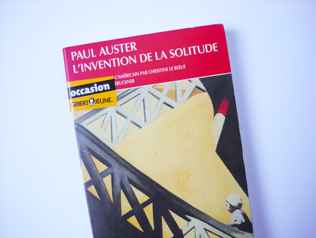 L'Invention de la solitude [Paul Auster]