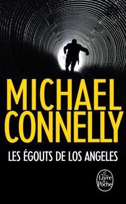Les égouts de Los Angeles de Michael Connelly
