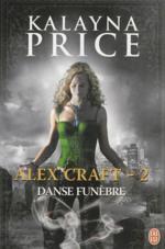 Alex Craft tome 2 -  Danse Funébre