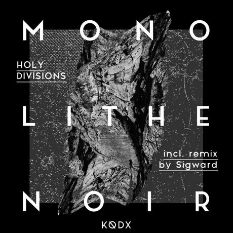Monolith Noir- Holy Divisions
