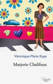 Marjorie Chalifoux de Véronique-Marie Kaye