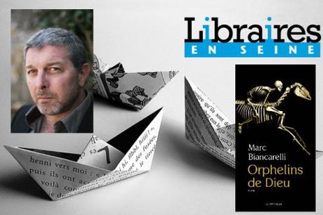 Marc Biancarelli-Libraires en Seine-Orphelins de Dieu