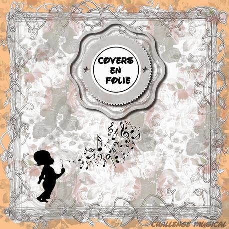 [Covers en Folie] Challenge du Mardi #31: Brassens qui reprend la Compagnie Créole??!!??