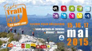 Le FESTATRAIL du Pic St Loup vous attend avec 2 dossards rien que pour vous!