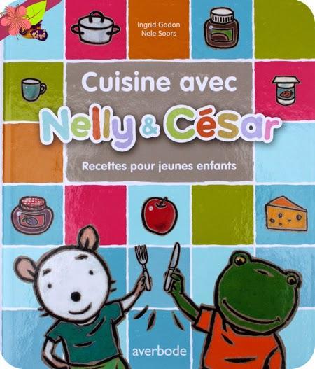 La Box de Pandore - Avril 2015 : Cuisine avec Nelly & César - éditions Averbode