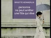 Personne peut arrêter fille rêve