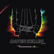 Daven Keller – Réaction A