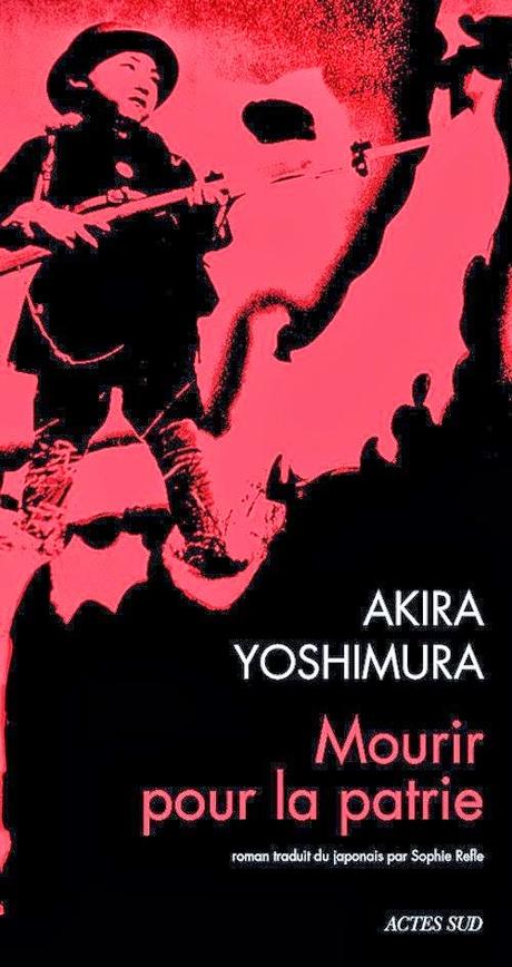 Mourir pour la patrie de Akira Yoshimura